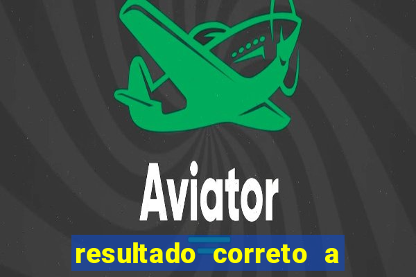 resultado correto a qualquer momento bet365